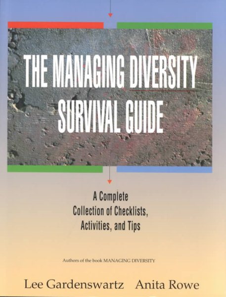 The Managing Diversity Survival Guide: A Complete Collection of Checklists, Activities, and Tips/Book and Disk cover