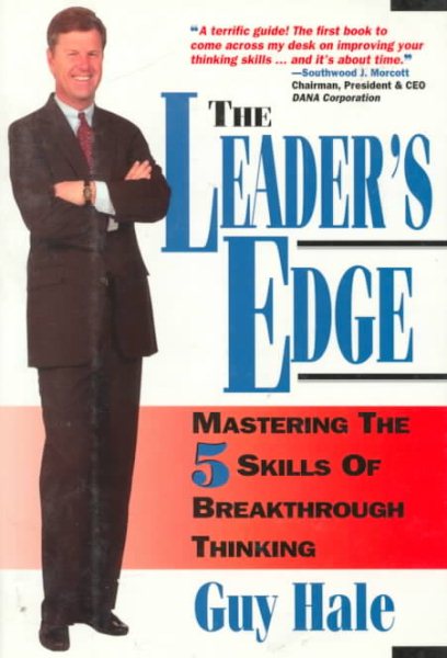 The Leader's Edge: 5 Skills of Breakthrough Thinking cover