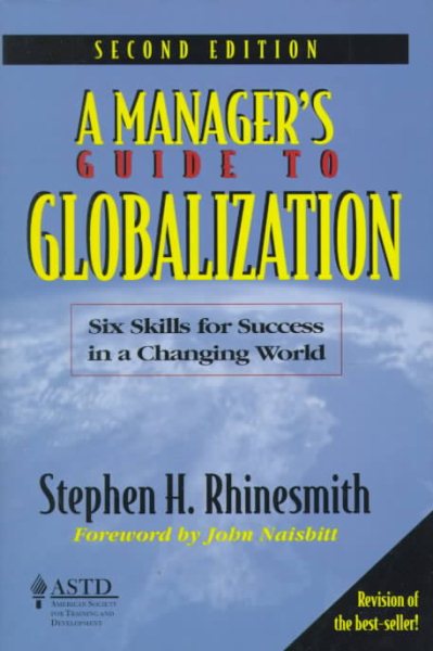 A Manager's Guide to Globalization : Six Skills for Success in a Changing World cover