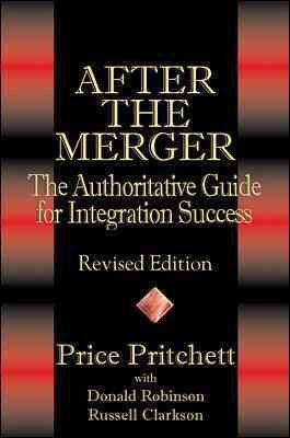 After the Merger: The Authoritative Guide for Integration Success, Revised Edition cover
