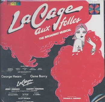 La Cage Aux Folles: The Broadway Musical (1983 Original Broadway Cast)