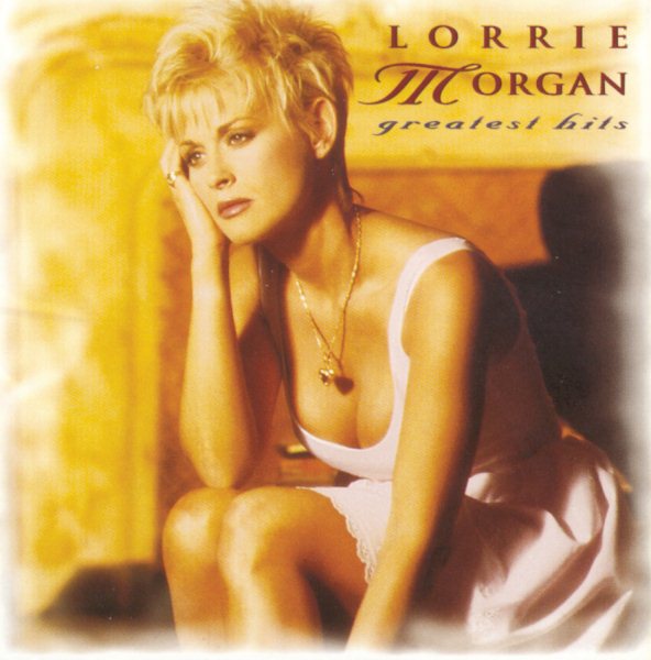 Greatest Hits: Lorrie Morgan cover
