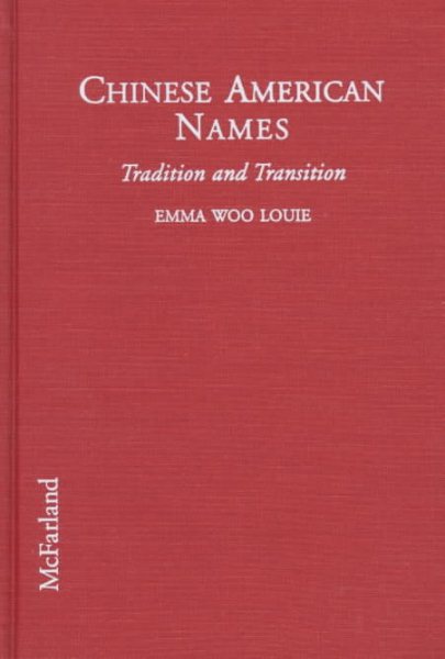 Chinese American Names: Tradition and Transition cover