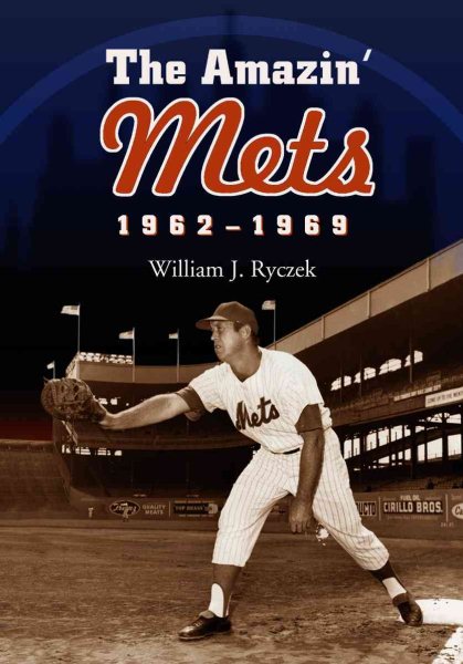 The Amazin' Mets, 1962-1969 cover