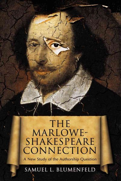 Marlowe-Shakespeare Connection: A New Study of the Authorship Question cover