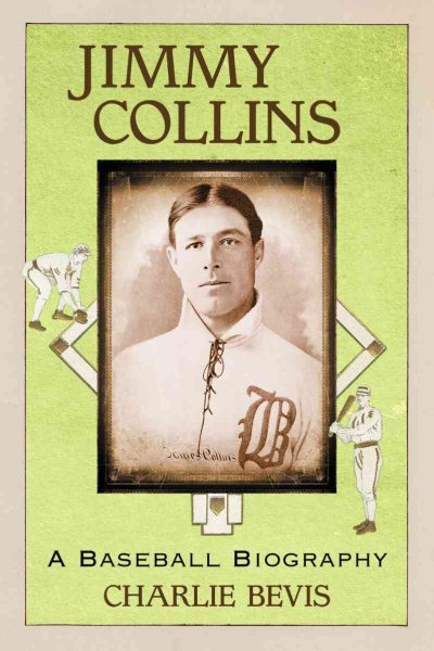Jimmy Collins: A Baseball Biography cover