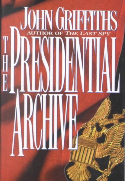 The Presidential Archive cover