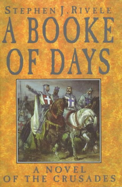 A Booke of Days: A Novel of the Crusades