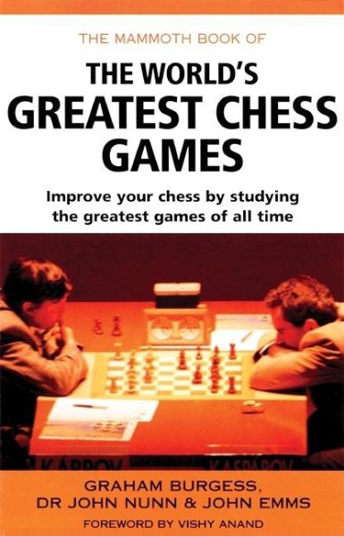 The Mammoth Book of Chess (Mammoth Books) cover