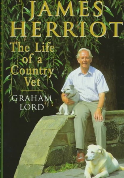 James Herriot: The Life of a Country Vet cover
