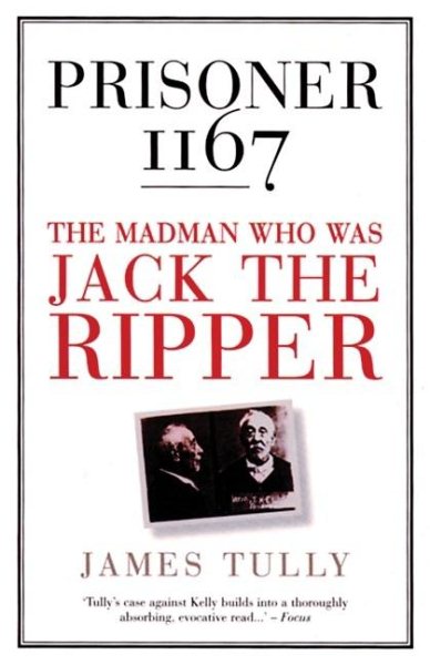 Prisoner 1167: The Madman Who Was Jack the Ripper cover