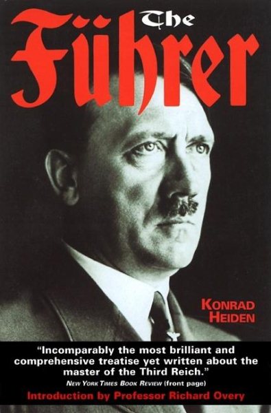 The Fuhrer: Hitler's Rise to Power