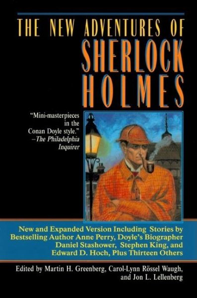 The New Adventures of Sherlock Holmes: Original Stories by Eminent Mystery Writers