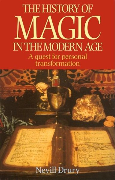 The History of Magic in the Modern Age: A Quest for Personal Transformation cover