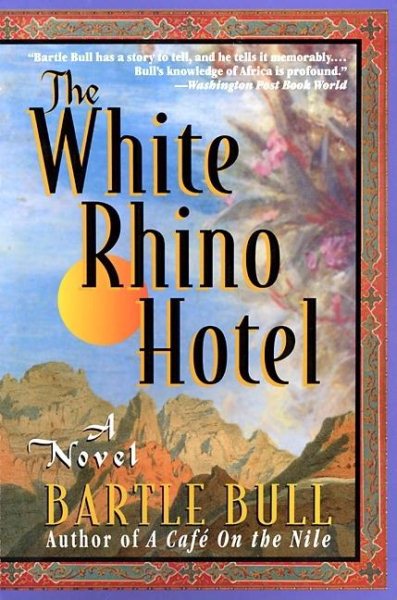 The White Rhino Hotel: A Novel cover
