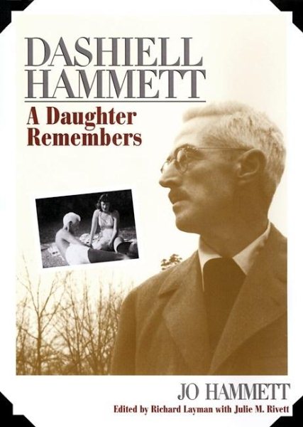 Dashiell Hammett: A Daughter Remembers cover