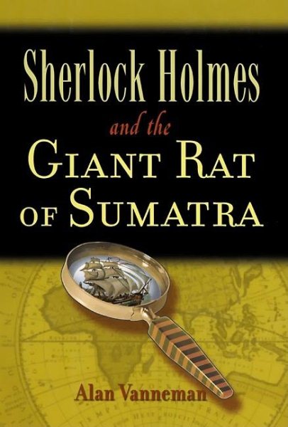 Sherlock Holmes and the Giant Rat of Sumatra cover