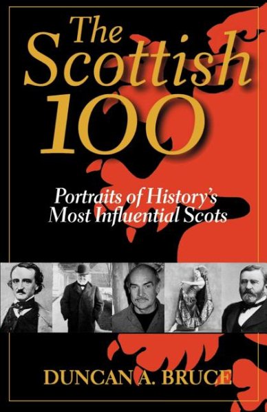 The Scottish 100: Portraits of History's Most Influential Scots