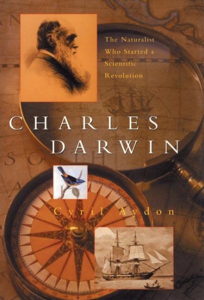 Charles Darwin: The Naturalist Who Started a Scientific Revolution cover