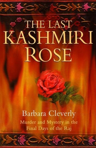 The Last Kashmiri Rose: Murder and Mystery in the Final Days of the Raj (Joe Sandilands Murder Mysteries) cover