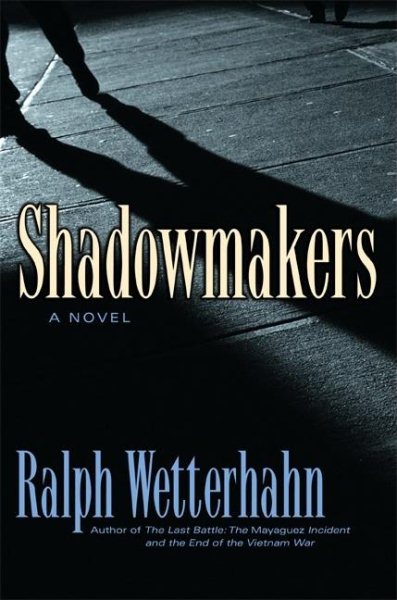 Shadowmakers: A Novel cover