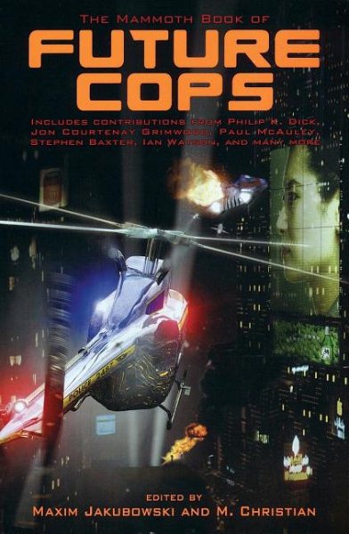 The Mammoth Book of Future Cops cover