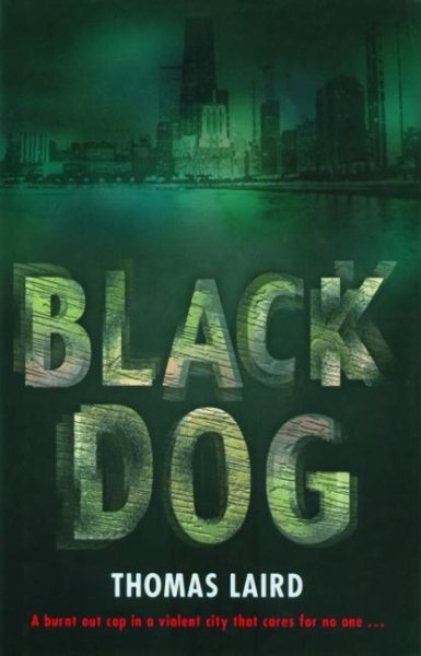 Black Dog (Thomas Laird's Jimmy Parisi)