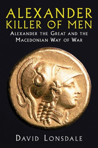 Alexander the Great, Killer of Men cover