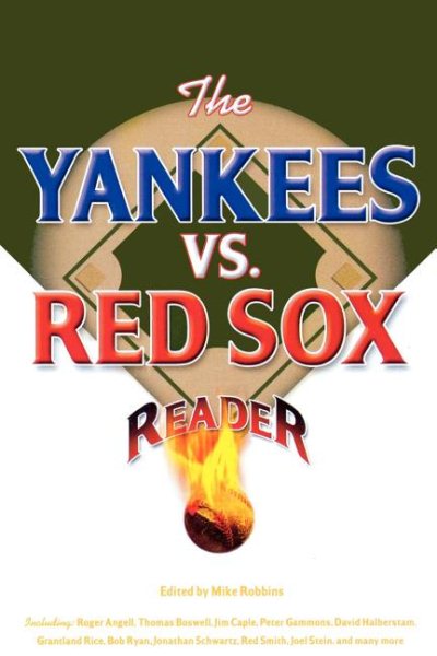 The Yankees vs. Red Sox Reader cover