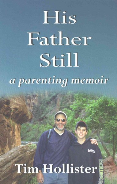 His Father Still: A Parenting Memoir cover