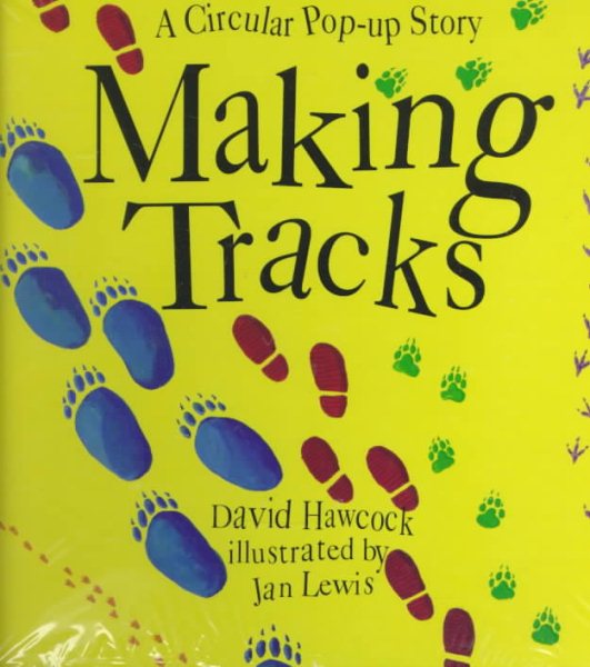 Making Tracks/a Circular Pop-Up Story cover