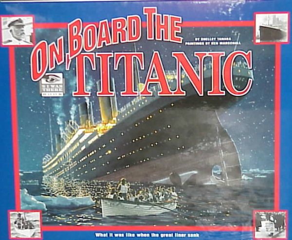 I Was There: On Board the Titanic cover
