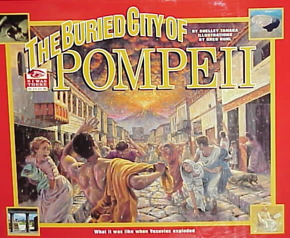 I Was There: The Buried City of Pompeii