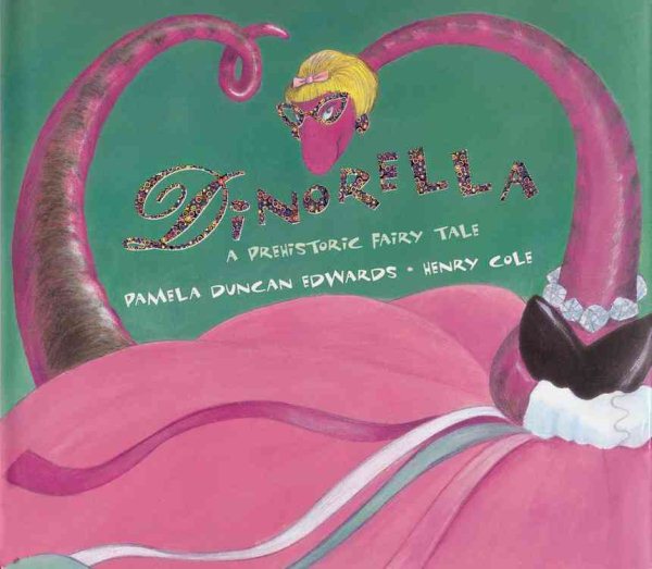 Dinorella: A Prehistoric Fairytale cover