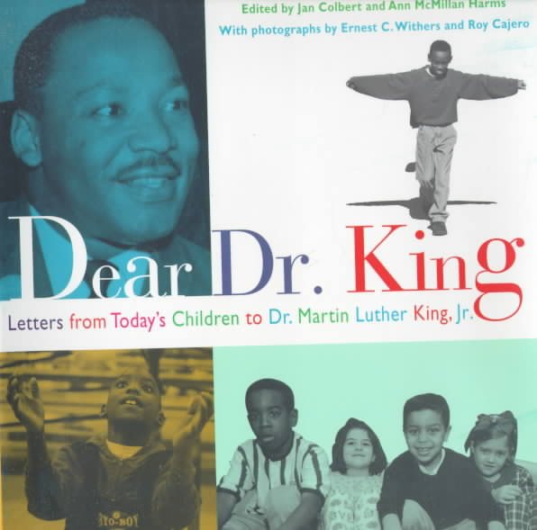 Dear Dr. King: Letters from Today's Children to Dr. Martin Luther King Jr. cover