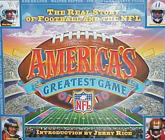 America's Greatest Game: The Real Story of Football and the NFL cover