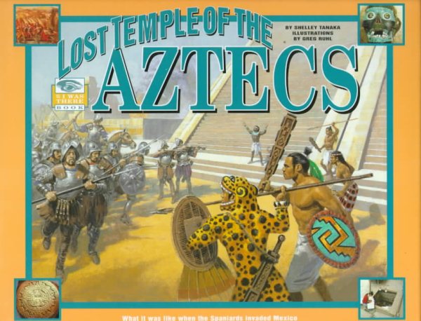 I Was There: Lost Temple of the Aztecs cover