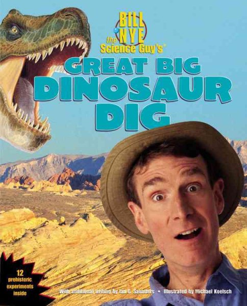 Bill Nye the Science Guy's Great Big Dinosaur Dig cover