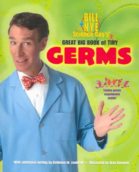 Bill Nye the Science Guy's Great Big Book of Tiny Germs cover