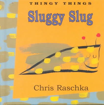 Sluggy Slug (Thingy Things) cover