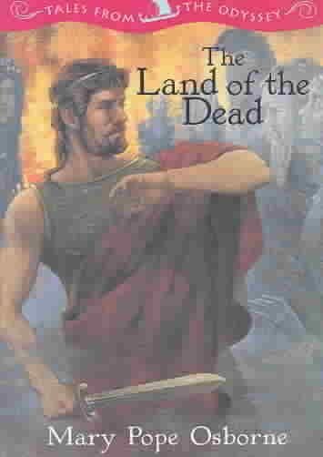 The Land of the Dead (Tales from the Odyssey, 2) cover