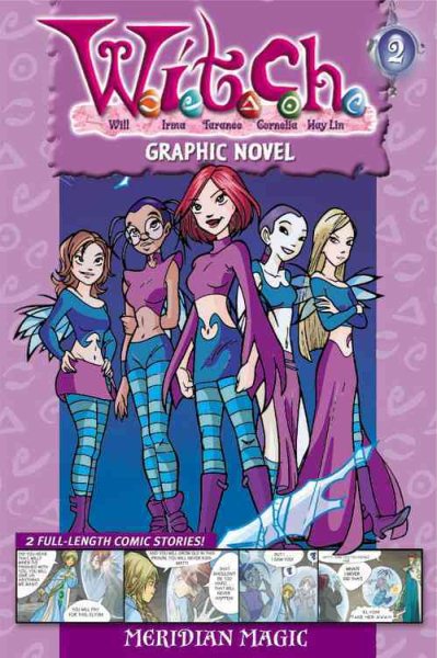 W.I.T.C.H. Graphic Novel: Meridian Magic - Book #2 cover