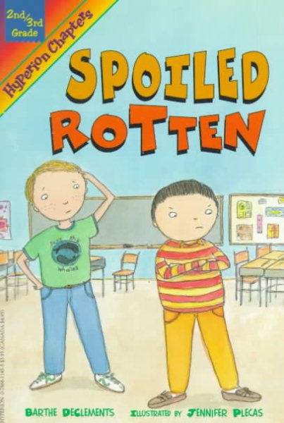 Spoiled Rotten (Hyperion Chapters) cover