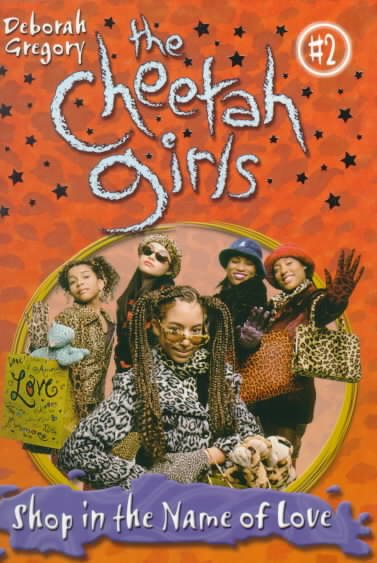 Cheetah Girls, The: Shop in the Name of Love - Book #2 cover