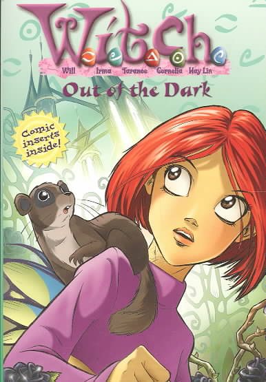 Out of the Dark (W.I.T.C.H. Chapter Book #8) cover