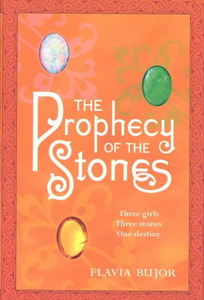 The Prophecy of the Stones: A Novel cover