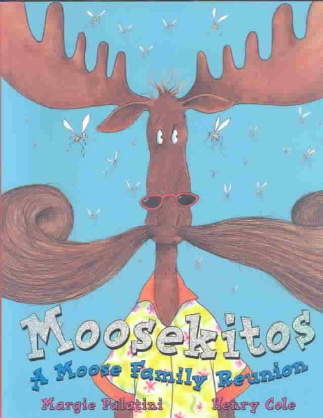Moosekitos: A Moose Family Reunion cover