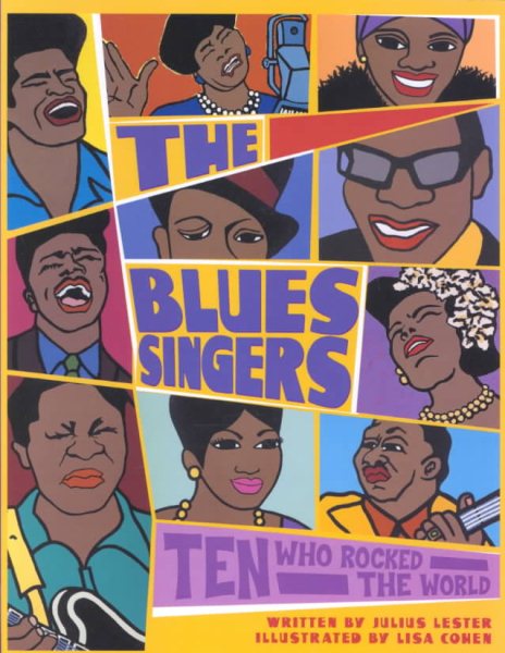 The Blues Singers: Ten Who Rocked the World cover