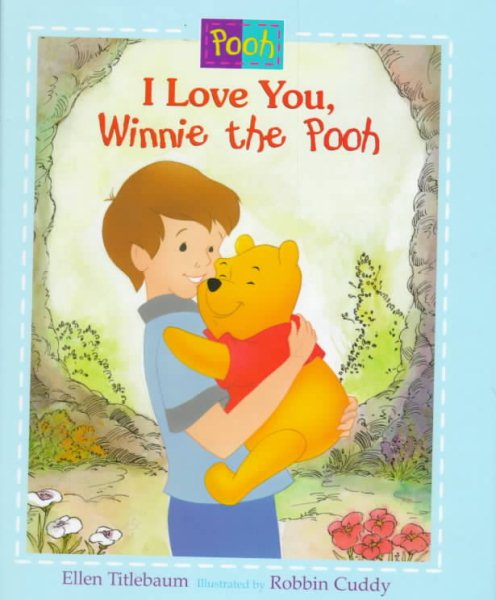 I Love You Winnie the Pooh: Picture Book cover