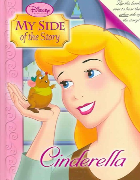 Disney Princess: My Side of the Story - Cinderella/Lady Tremaine - Book #1 cover